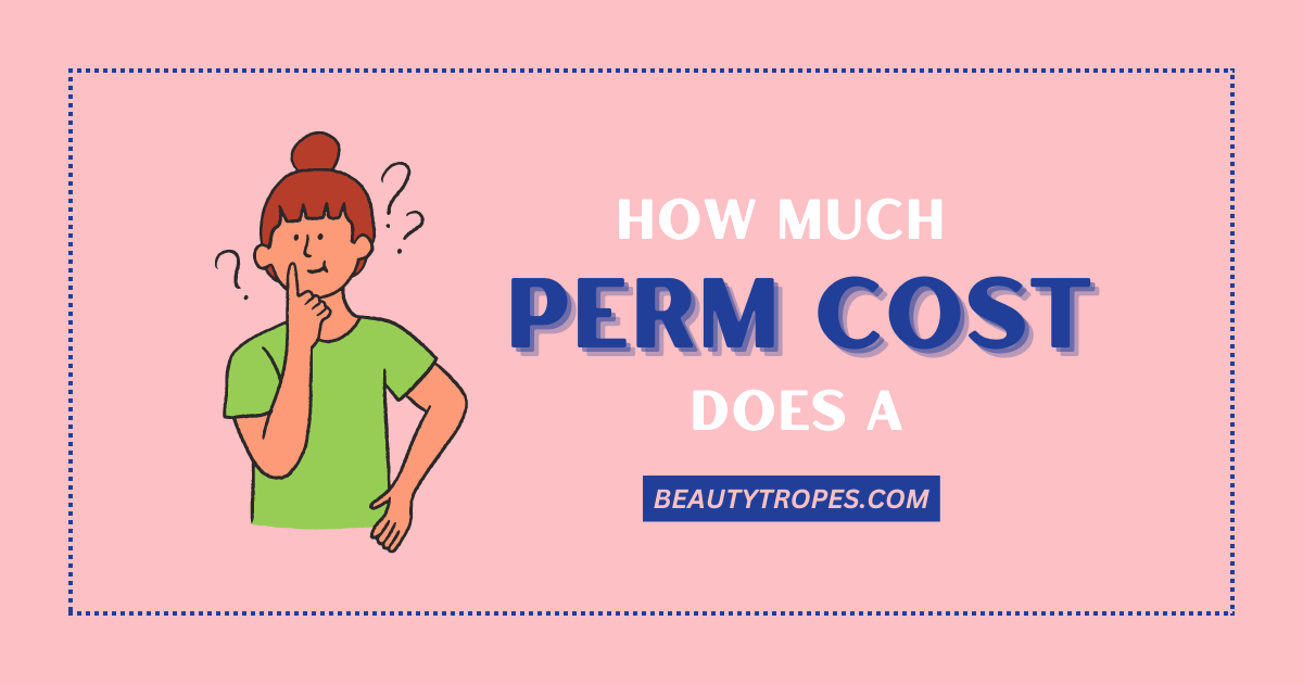 how much does a perm cost