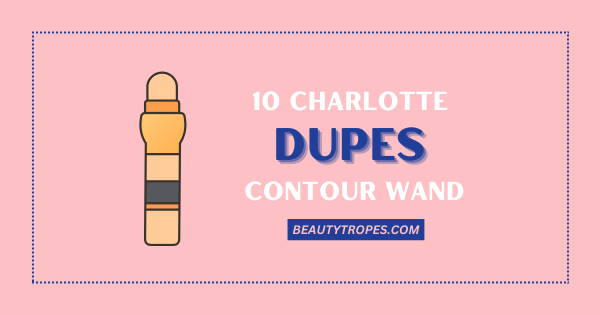 Get Sculpted Cheekbones with These 10 Charlotte Tilbury Contour Wand Dupes