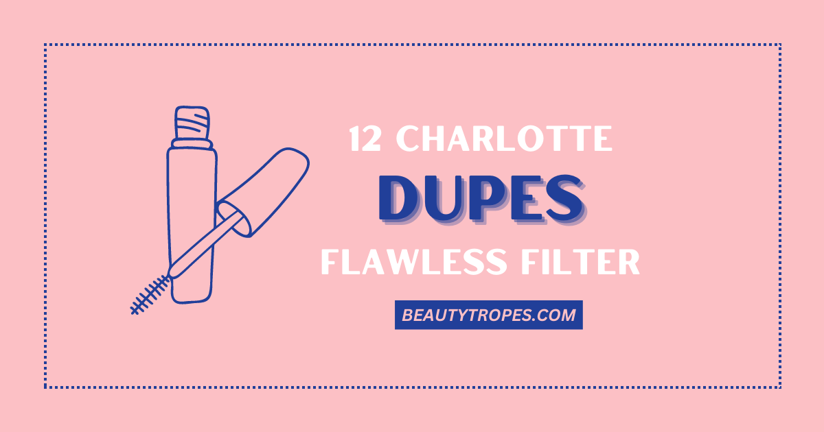 dupe for charlotte tilbury flawless filter