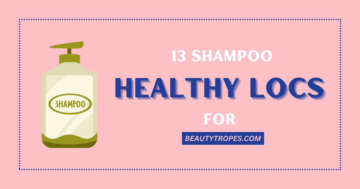 shampoo for locs