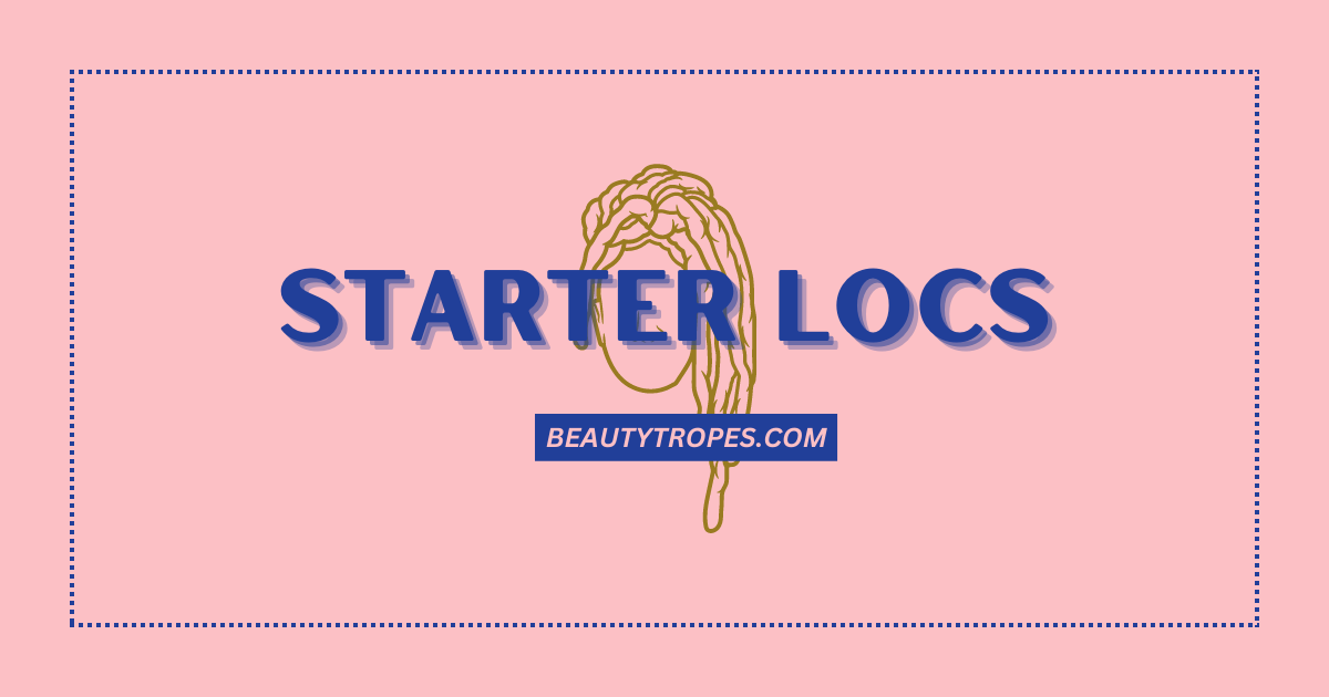 Everything You Need to Know About Starter Locs in 2023