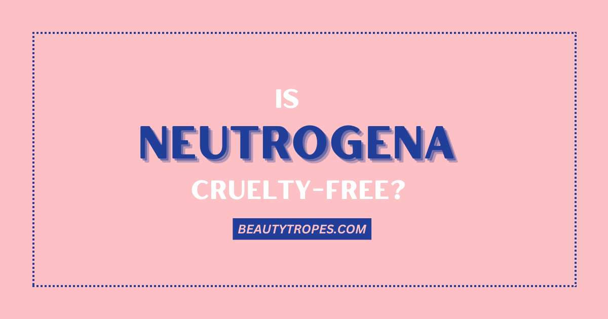 Behind the Brand: Investigating Neutrogena’s Cruelty Free Status